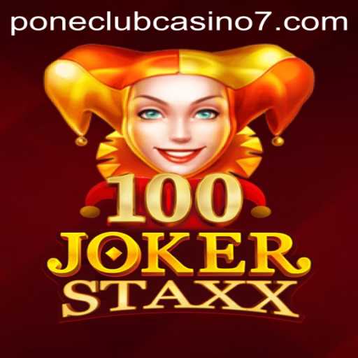 Exploring the Exciting World of 100JokerStaxx at Pone Club Casino