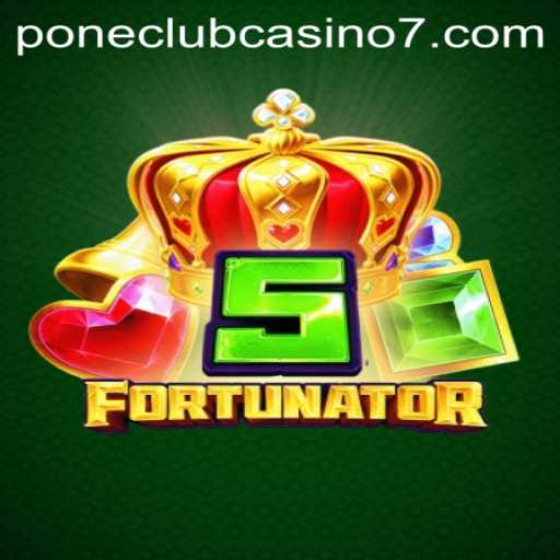 Explore the Exciting World of 5Fortunator at Pone Club Casino