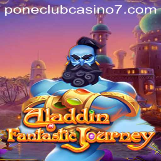 Exploring the Enchantment of Aladdin Slot Game at Pone Club Casino