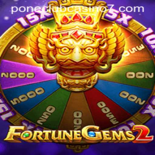 Discover the Exciting World of FortuneGems2 at Pone Club Casino