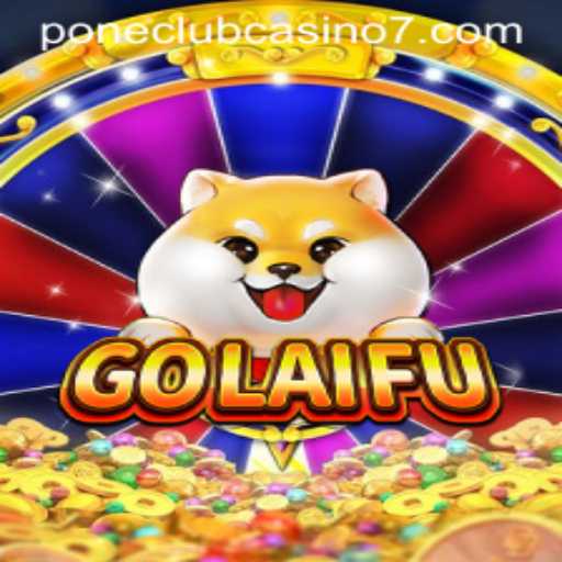 Discover the Exciting World of GoLaiFu at Pone Club Casino