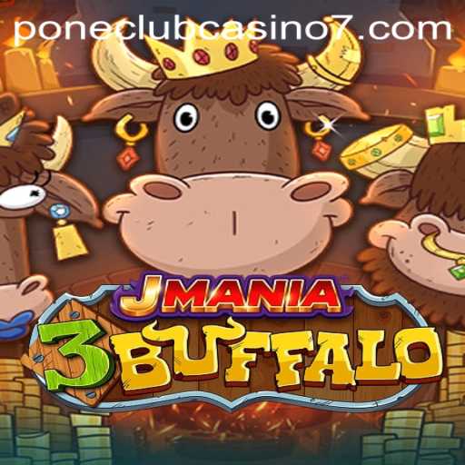 The Thrilling World of JMania3Buffalo at Pone Club Casino