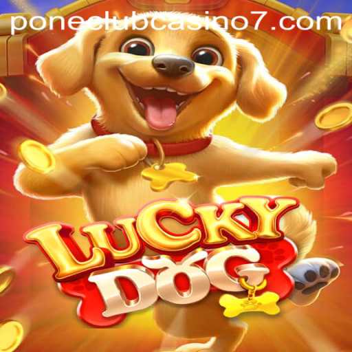 Discover the Thrills of LuckyDog at Pone Club Casino
