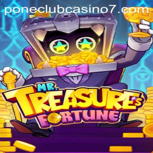 Discover the Thrilling World of MrTreasuresFortune at Pone Club Casino