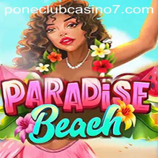 Discover the Excitement of ParadiseBeach and the Pone Club Casino