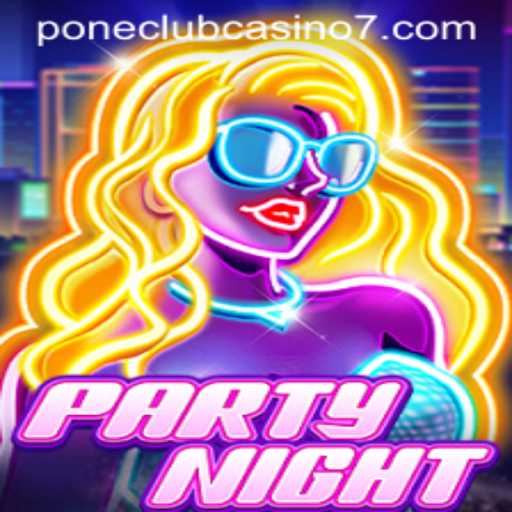 Experience Thrilling Entertainment with PartyNight at Pone Club Casino