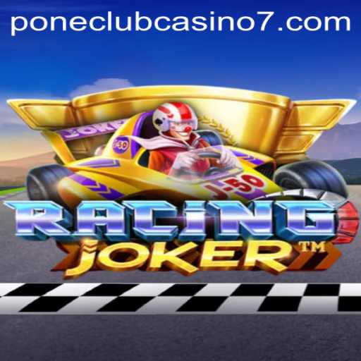 RacingJoker: The Thrilling Adventure of Speed and Strategy at Pone Club Casino