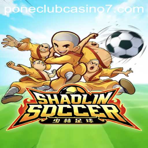 Discover the Thrilling World of ShaolinSoccer at Pone Club Casino