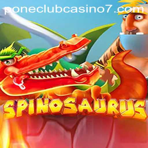 Exploring the Excitement of Spinosaurus at Pone Club Casino