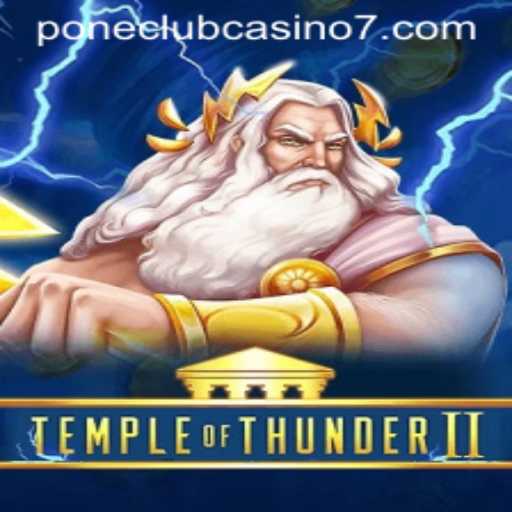 Unraveling the Mysteries of TempleofThunderII: A Thrilling Casino Adventure