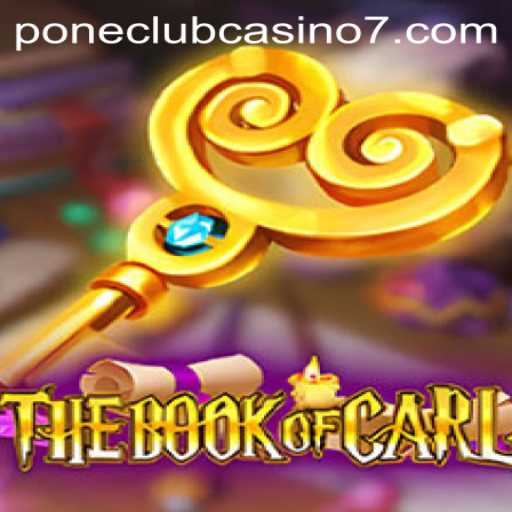 The Book of Carl: Unveiling the Mysteries of a Unique Casino Game