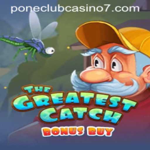 Exploring TheGreatestCatchBonusBuy at Pone Club Casino